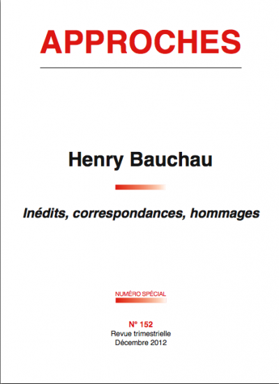 N°152 - Spécial Henry Bauchau - Inédits, correspondances, hommages