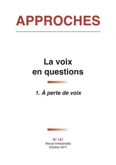 N°147 - Les voix en questions (1) À perte de voix